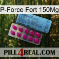 P-Force Fort 150Mg 35